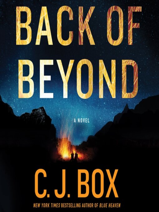 Title details for Back of Beyond by C.J. Box - Wait list